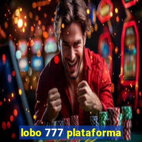 lobo 777 plataforma